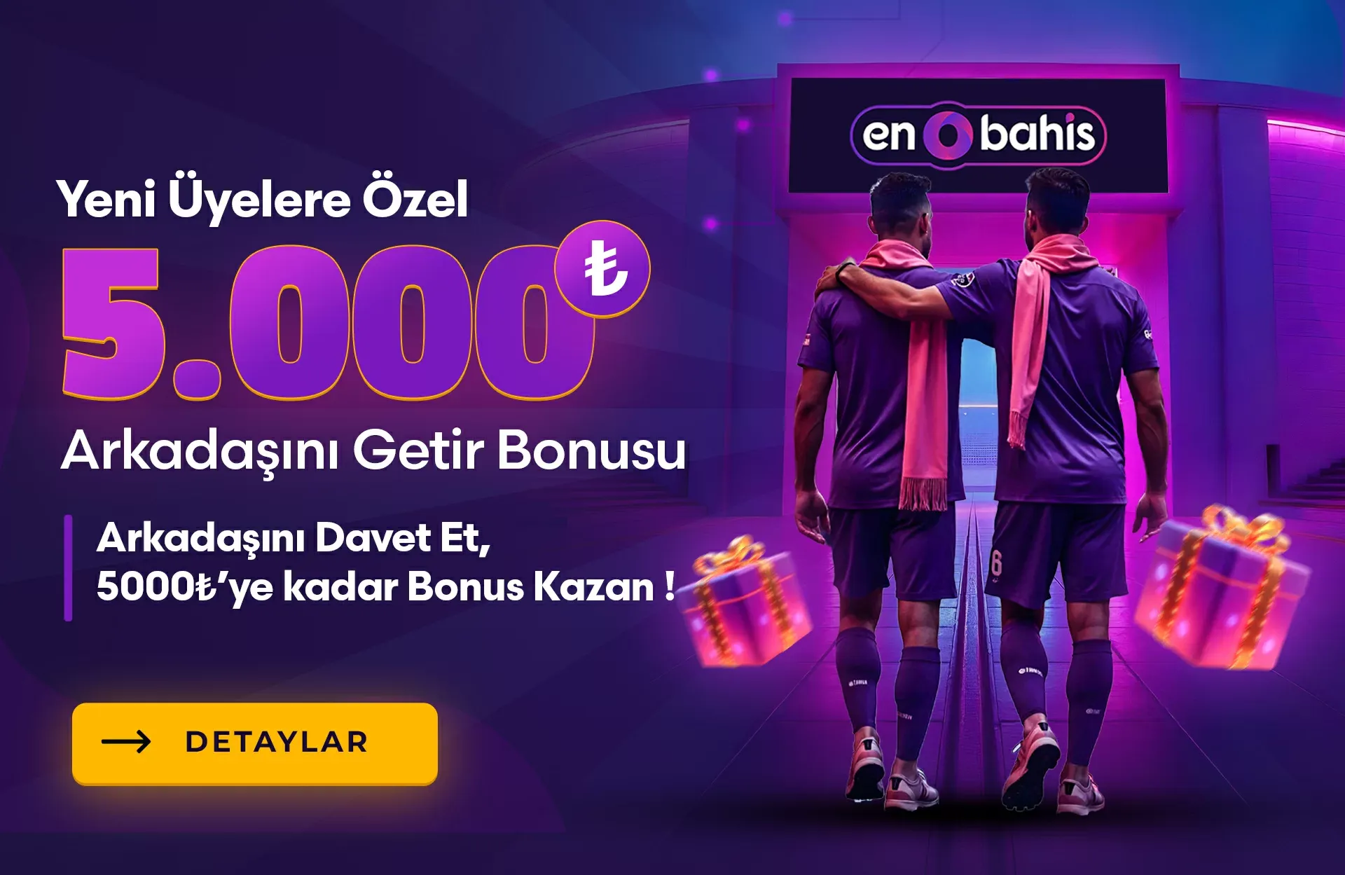 5.000 Tl Arkadaş Getir Bonusu