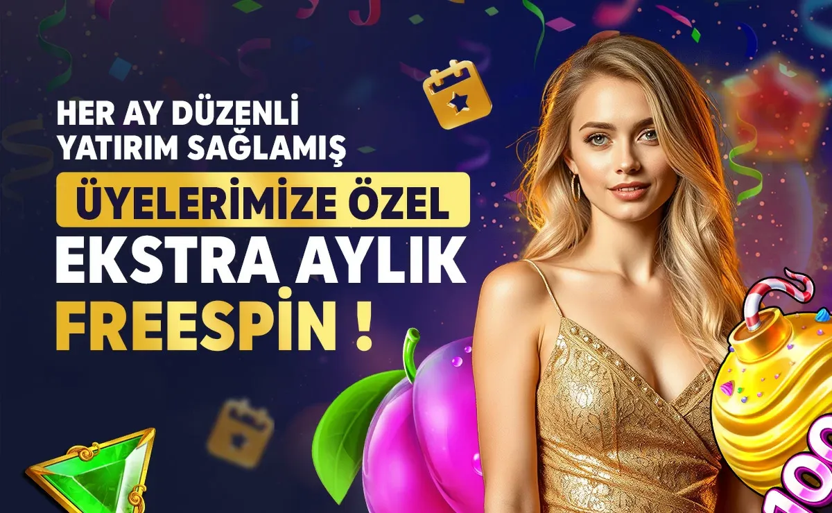 Aylık Freespin Bonusu