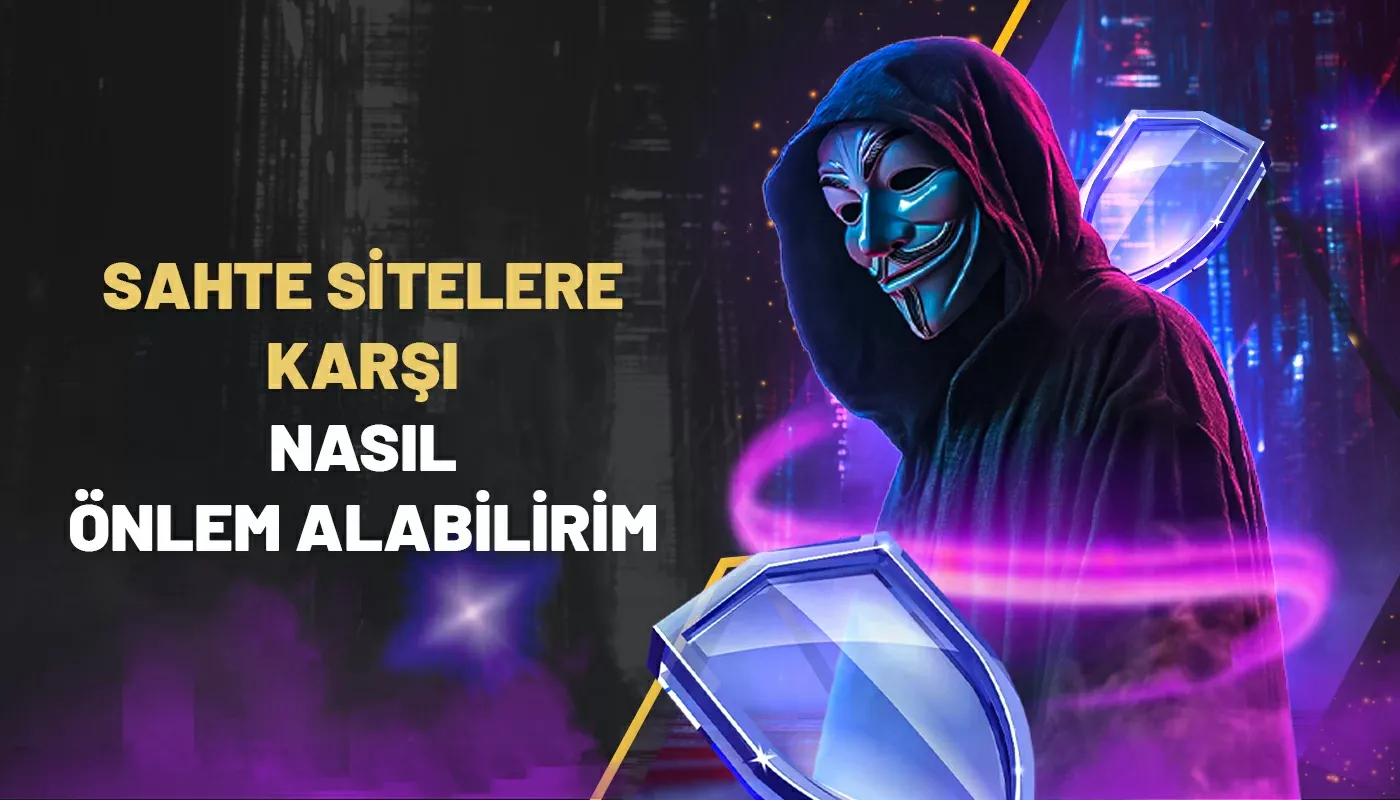 Sahte Site Güvenliği